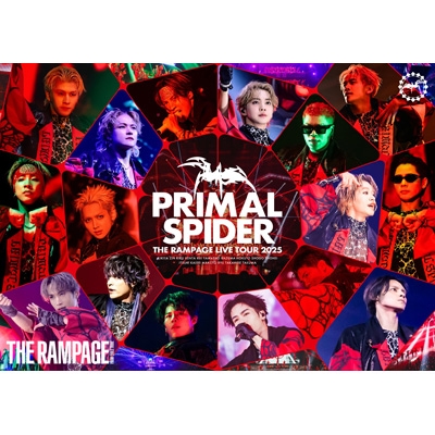 THE RAMPAGE LIVE TOUR 2025 ”PRIMAL SPIDER” (2DVD) : THE RAMPAGE