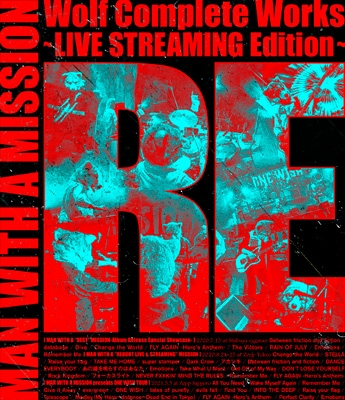 Wolf Complete Works ～LIVE STREAMING Edition～RE (Blu-ray) : MAN