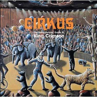 Circus : King Crimson | HMV&BOOKS online - PCCY-1356