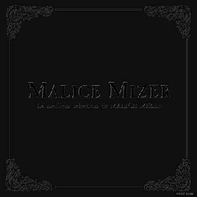 La meilleur selection de MALICE MIZER “ベスト・セレクション