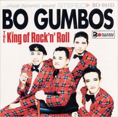 THE KING OF ROCK'N' ROLL : BO GUMBOS | HMV&BOOKS online - BO-1D
