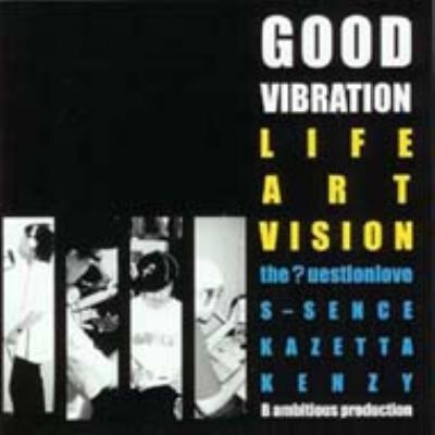 Good Vibration : Life Art Vision | HMV&BOOKS online - BAPCD1501