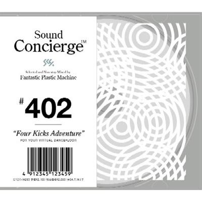 Sound Concierge 402 “Four Kicks Adventure
