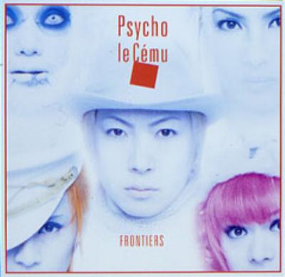 Frontiers(限定盤） : Psycho le Cemu | HMV&BOOKS online - CRCP-40038