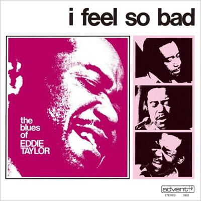 I Feel So Bad : Eddie Taylor | HMV&BOOKS online - PCD-93223