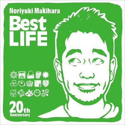 Noriyuki Makihara 20th Anniversary Best LIFE : 槇原敬之