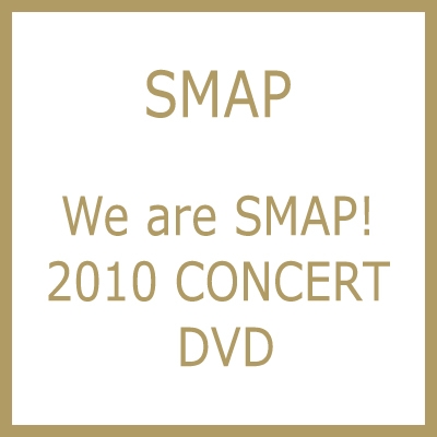 We are SMAP! 2010 CONCERT DVD : SMAP | HMV&BOOKS online - VIBL-777/9