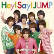 JUMP WORLD : Hey! Say! JUMP | HMV&BOOKS online - JACA-5324