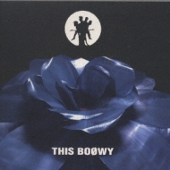 THIS BOOWY : BOOWY | HMV&BOOKS online - TOCT-10190