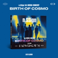 n.SSign 1st ARENA CONCERT “BIRTH OF COSMO” 『LIVE & SPECIAL