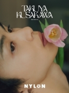 TAKUYA KUSAKAWA NYLON SUPER VOL.18 MINI EDITION』発売記念 パネル展