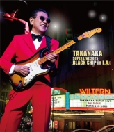 高中正義『TAKANAKA SUPER LIVE 2025 BLACK SHIP in L.A.』7月16日発売