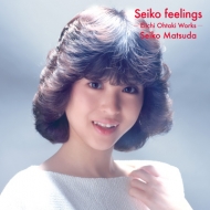 松田聖子 デビュー45周年記念 松田聖子×作曲家別企画（Seiko Matsuda