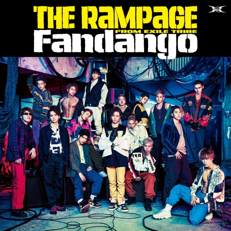 Fandango | ディスコグラフィー | THE RAMPAGE from EXILE TRIBE