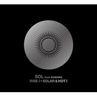 SOL / 『RISE [+ SOLAR & HOT] 』 2014.08.13 On Sale