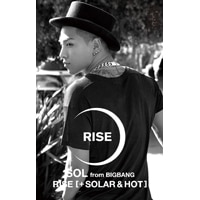 SOL / 『RISE [+ SOLAR & HOT] 』 2014.08.13 On Sale