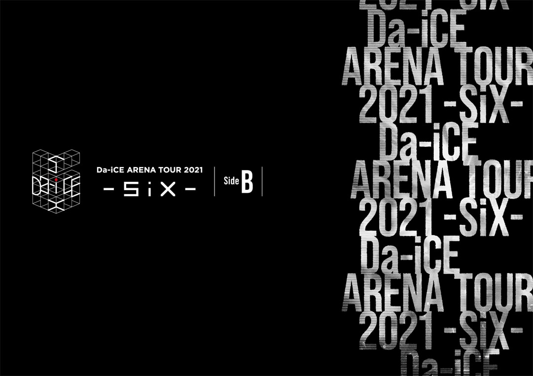 LIVE DVD & Blu-ray 『Da-iCE ARENA TOUR 2021 -SiX-』 | ディスコ