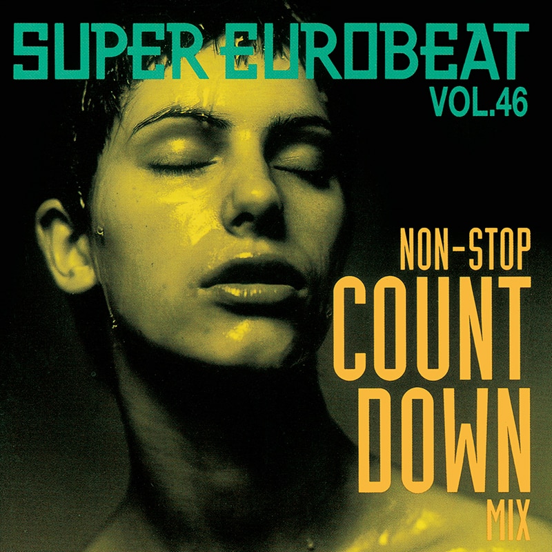 SUPER EUROBEAT VOL. 46 - DISCOGRAPHY | HI-BPM STUDIO -SUPER EUROBEAT-