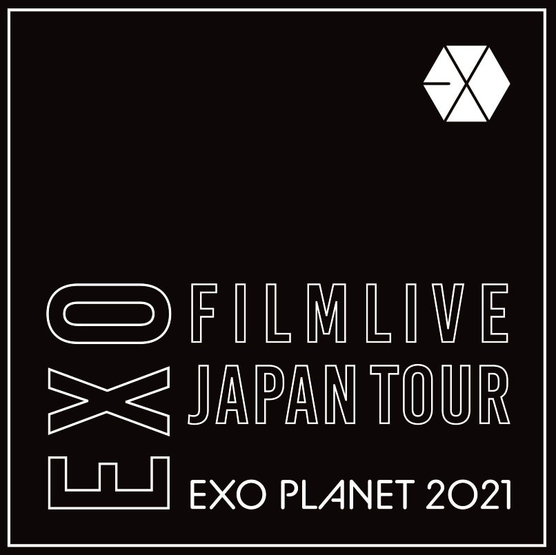 DVD＆Blu-ray『EXO FILMLIVE JAPAN TOUR - EXO PLANET 2021