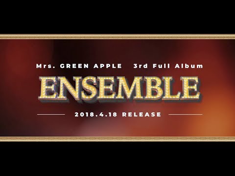 ENSEMBLE [通常盤][CD] - Mrs. GREEN APPLE - UNIVERSAL MUSIC JAPAN