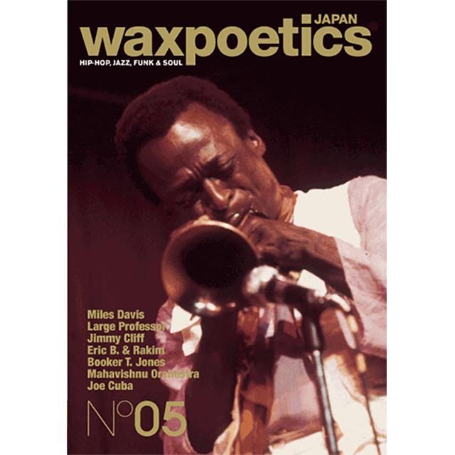 WAXPOETICS JAPAN NO.05/ワックスポエティックス・ジャパン NO.5
