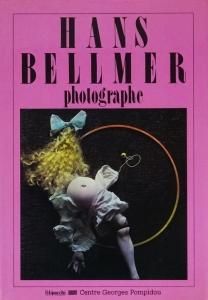 Hans Bellmer: Photographe ハンス・ベルメール - 古本買取販売