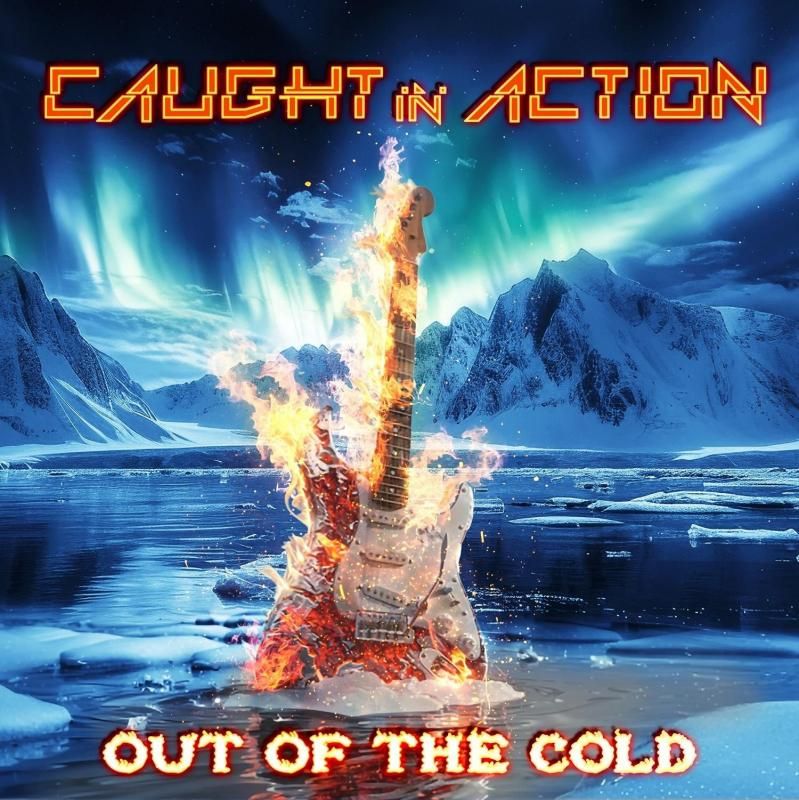 CAUGHT IN ACTION コート・イン・アクション / Out Of The Cold アウト