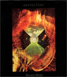 Malice Mizer · Merveilles (CD) [Japan Import edition] (2005)