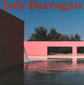 ルイス・バラガンの建築［愛蔵版］｜監修・著・写真＝齋藤裕｜TOTO出版