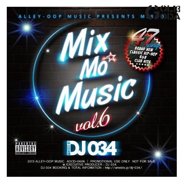 HIP-HOPミックスCD47曲 Mix Mo Music vol6 DJ034 MIX CD 流行をリード