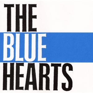 ザ・ブルーハーツ／THE BLUE HEARTS 【CD】 : ハピネット・オンライン