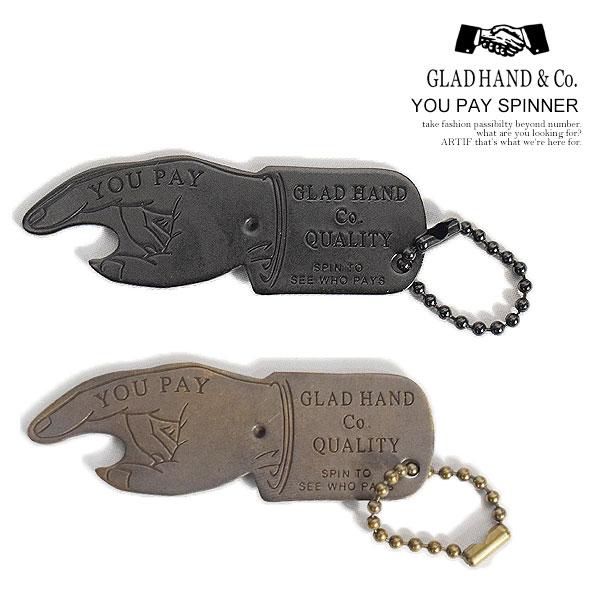 GLAD HAND（グラッドハンド） キーホルダー GLAD HAND YOU PAY SPINNER