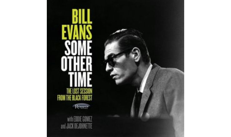 Bill Evans - Some Other Time: The Lost Session From The Black