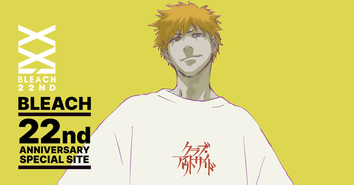 BLEACH 22nd ANNIVERSARY SPECIAL SITE