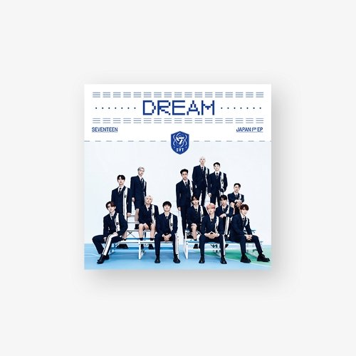 SEVENTEEN - Dream – K-Moon