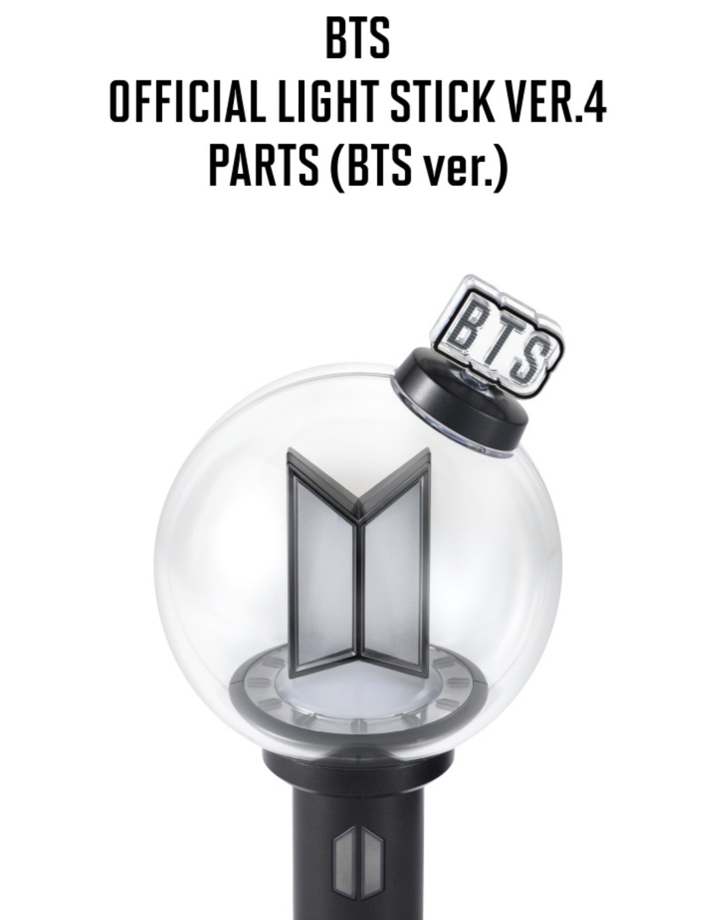 BTS OFFICIAL LIGHT STICK VER.4 PARTS (Lightstick NOT Included) – K