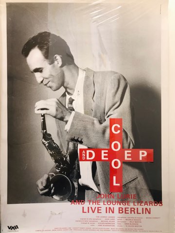 9/2(金)【ポスター】「JOHN LURIE AND THE LOUNGE LIZARDS IN BERLIN