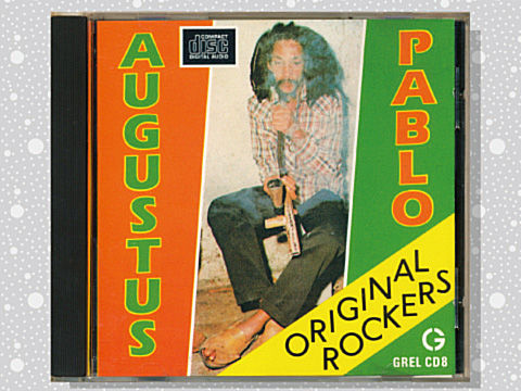 Augustus Pablo「King Tubbys Meets Rockers Uptown (Deluxe Edition