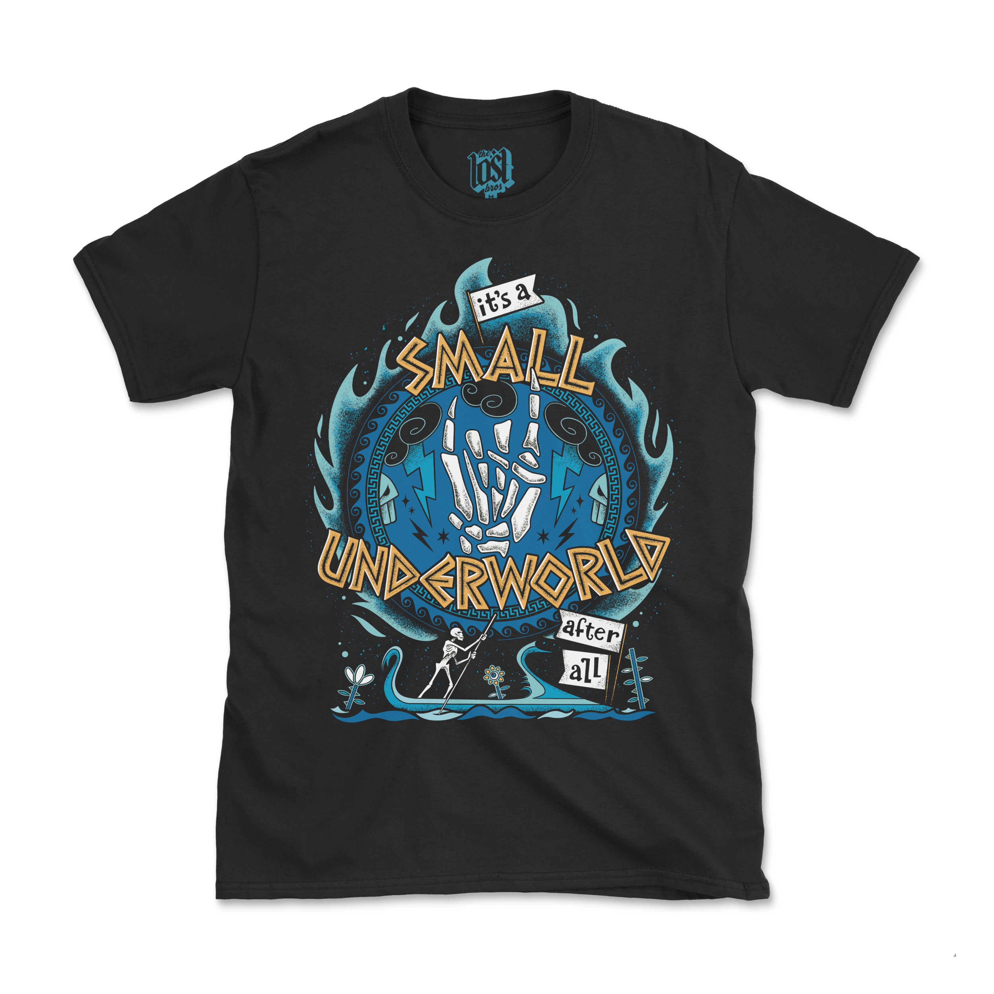 It's A Small Underworld After All Tee - The Lost Bros