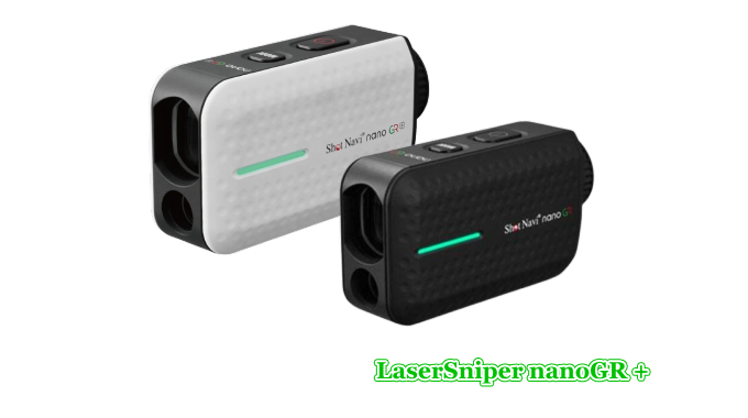 ShotNavi LaserSniper nano GR+ |レーザースナイパー nano GR Plus