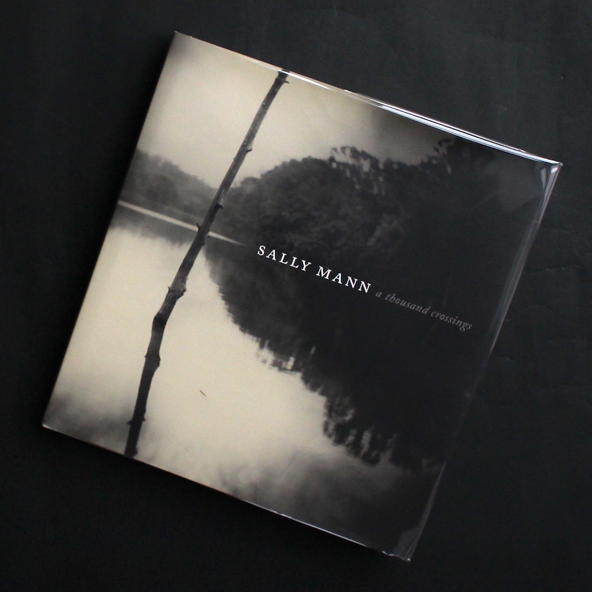 A Thousand Crossings - Sally Mann