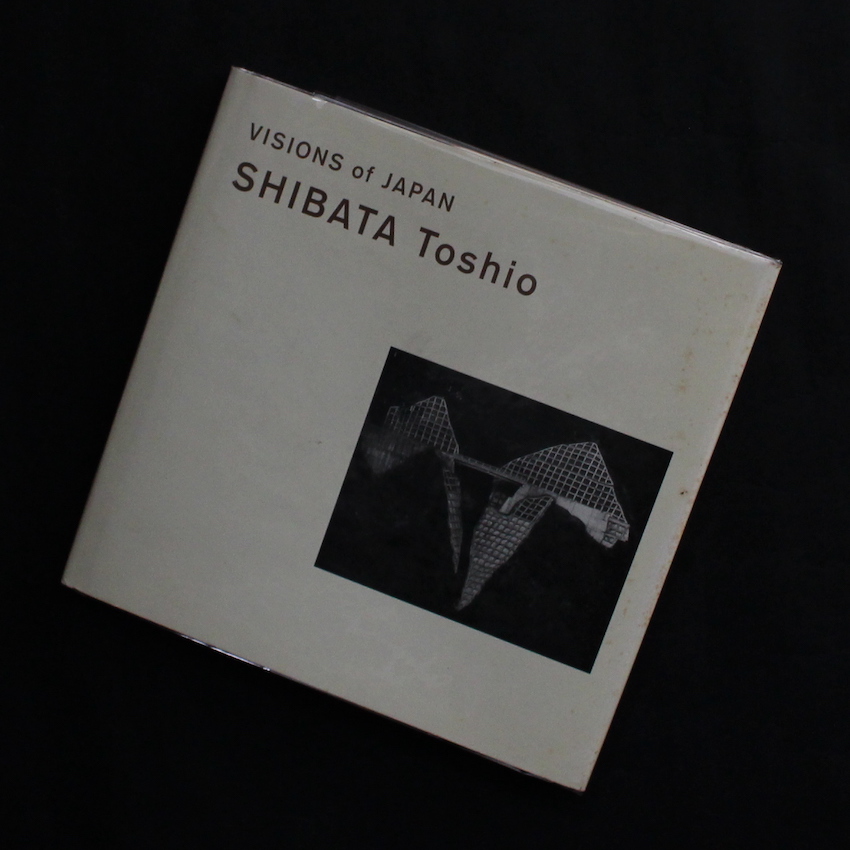 Visions of Japan - 柴田 敏雄 / Toshio Shibata