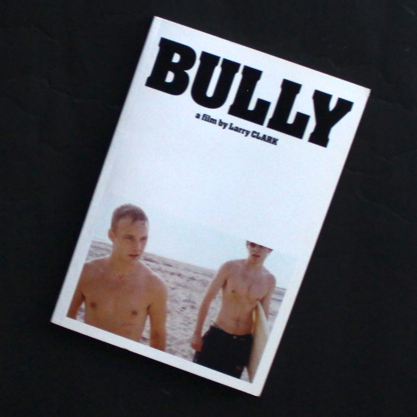 Bully a film by Larry Clark（Acceptable）
