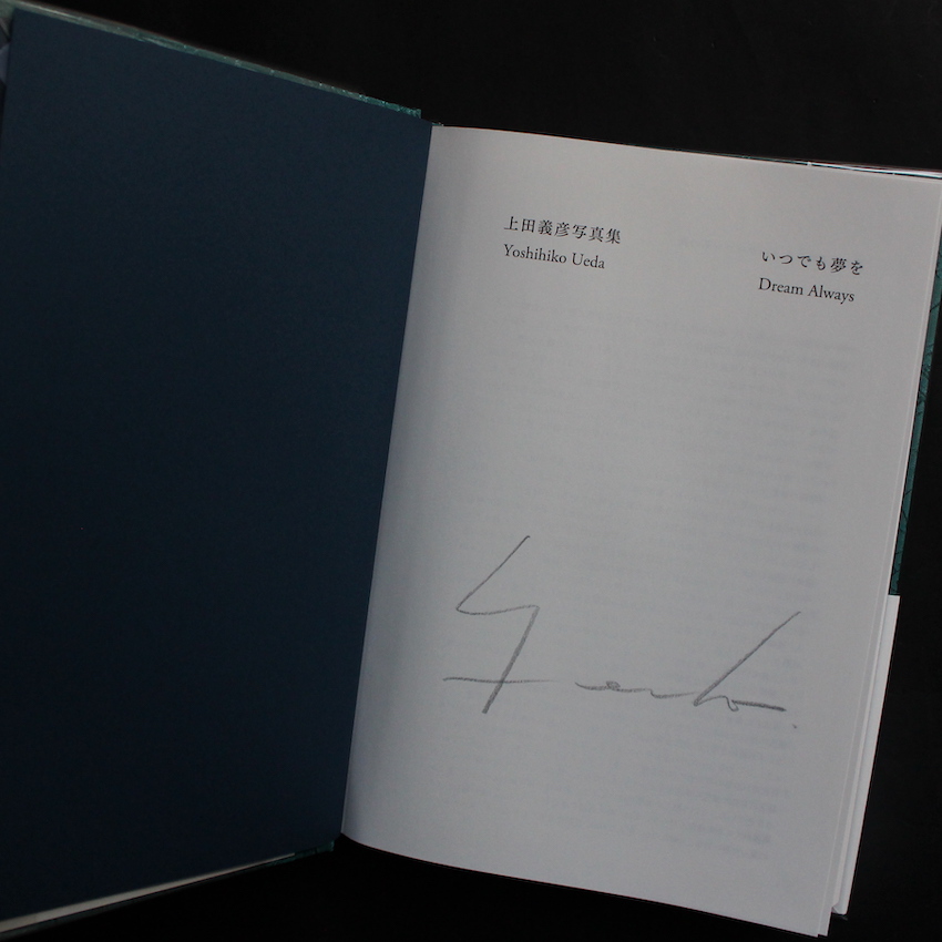 いつでも夢を / Dream Always（Second Edition, Signed） - 上田 義彦