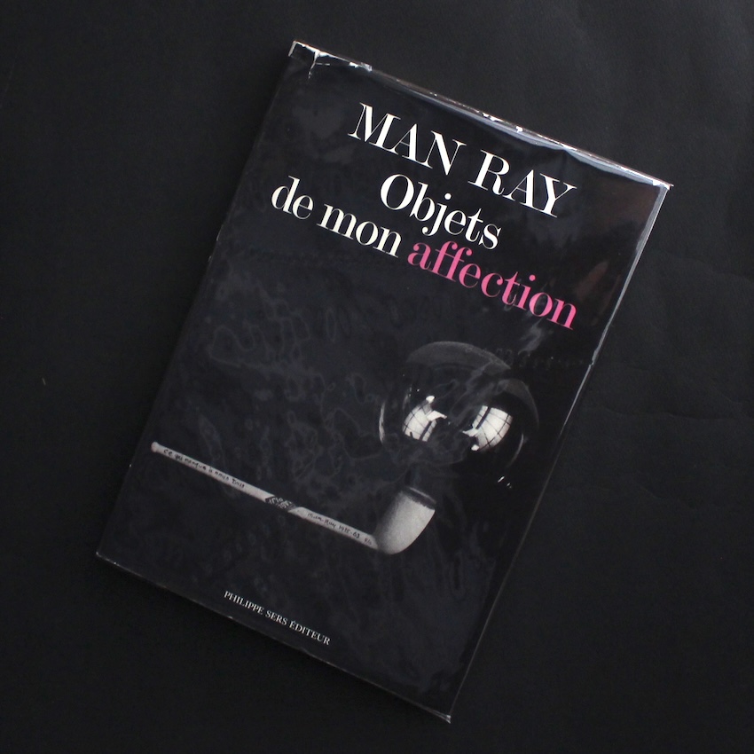 Objets de mon affection - Man Ray