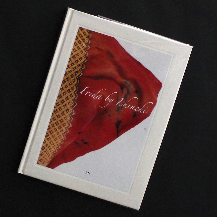 Frida By Ishiuchi（Spanish Edition） - 石内 都 / Miyako Ishiuchi