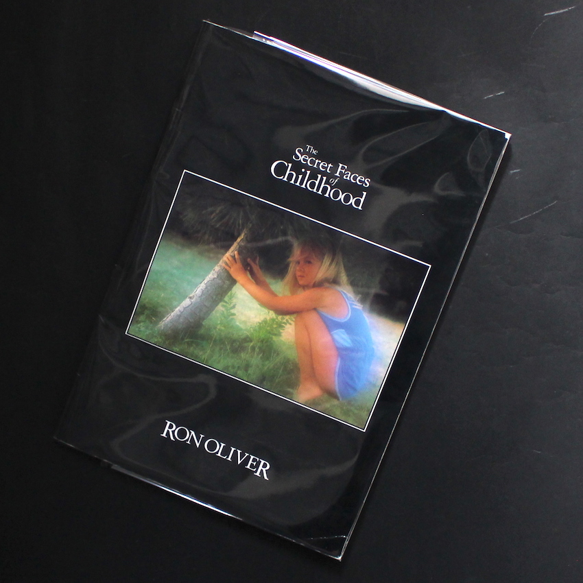 The Secret Faces of Childhood - Ron Oliver
