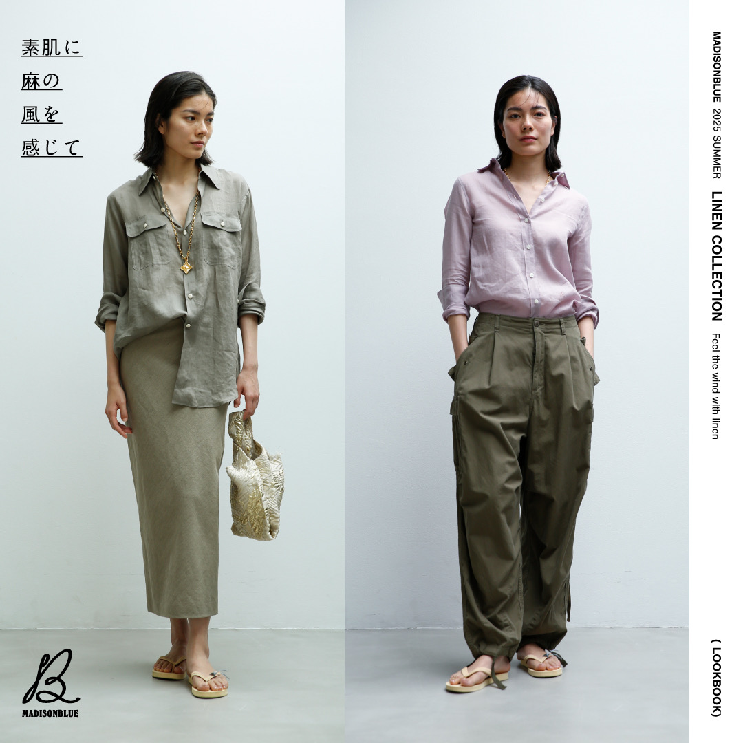 直営店限定 LINEN COLLECTION発売 | MADISONBLUE Official website