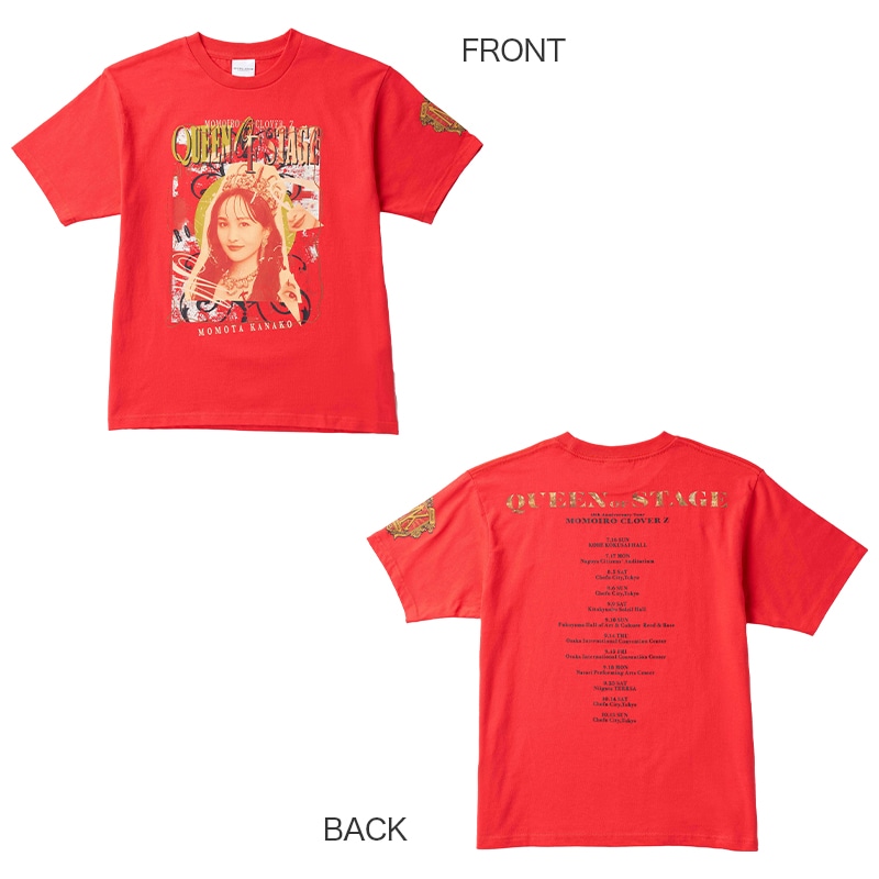 QUEEN OF STAGE Tシャツ｜ももいろクローバーZ｜MAILIVIS(メイリビス)