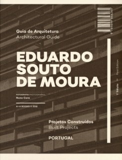 ソウト・デ・モウラ 建築ガイドブック | Eduardo Souto de Moura | GA